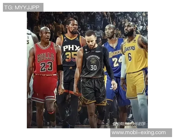 新世纪篮球巨星榜单揭晓詹姆斯科比领衔杜兰特库里紧随其后